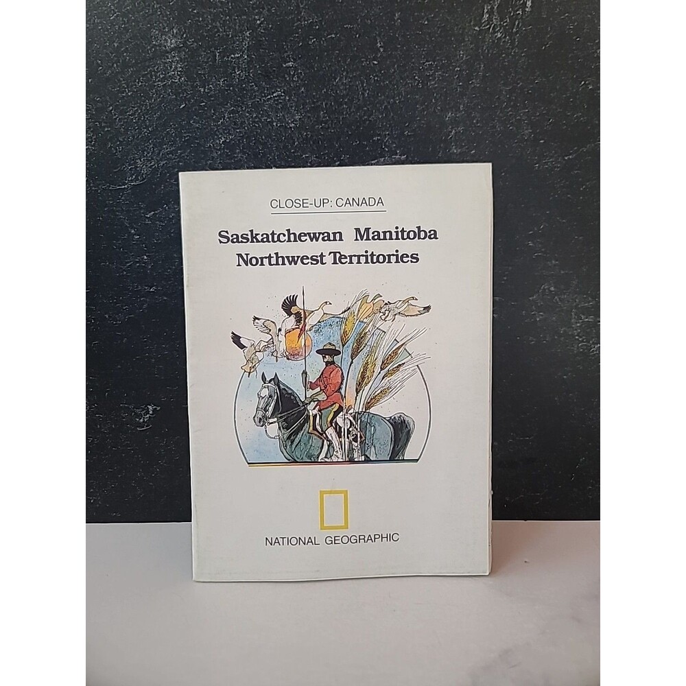 National Geographic Close-Up Canada Saskatchewan Manitoba Northwest Territories